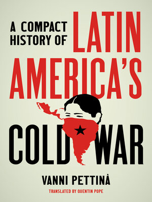 cover image of A Compact History of Latin America's Cold War